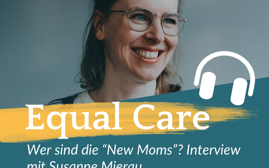 #144 Wer sind die “New Moms”? Interview mit Susanne Mierau