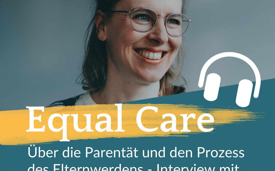 #152 Über die Parentät und den Prozess des Elternwerdens – Interview mit Ramona Vetter